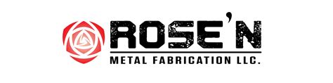 rosen metal fabrication|Rose'n Metal Fabrication LLC..